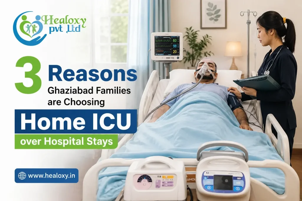 ICU Setup at Home in Ghaziabad